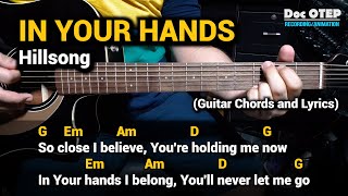 In Your Hands - Hillsong (Guitar Tutorial with Chords and Lyrics)