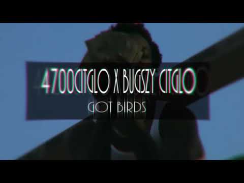 *FREE* 4700Citglo X Bugszy Citglo Type beat - "Got Birds" - (StudioMobil)