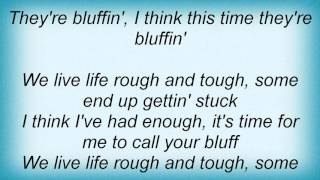 Lil Rob - Bluffin Lyrics