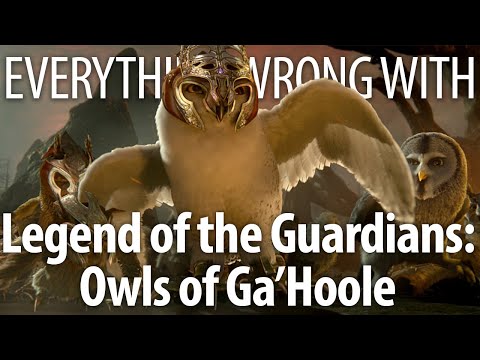 Everything Wrong With Legend of the Guardians: The Owls of Ga'Hoole in 16 Minutes or Less