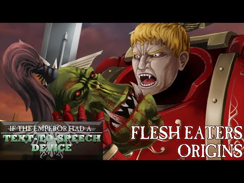 The Origins of the Flesh Eaters Space Marine Chapter