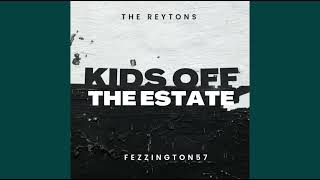 Download lagu Kids Off The Estate - The Reytons Lyrics mp3 Download lagu Kids Off The Estate - The Reytons Lyrics mp3