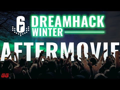 DreamHack Winter 2018 Aftermovie | Rainbow Six