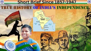 Independence | History of Indian  Independence | Since 1857-1947 #independence