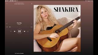 Shakira - That Way [Music Video] | Spotify version