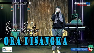Download lagu ORA DI SANGKA COVER DIANA SASTRA mp3