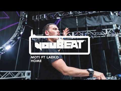 MOTi ft. Laeko - Home (Extended Mix) [Out 1st November]