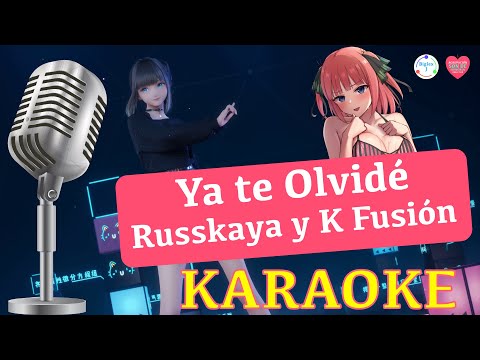 Ya te Olvidé - Agrupación Russkaya (Karaoke/Pista)