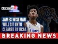 James Wiseman drops lawsuit against the NCAA, will sit until eligibility restored | CBS Sports HQ