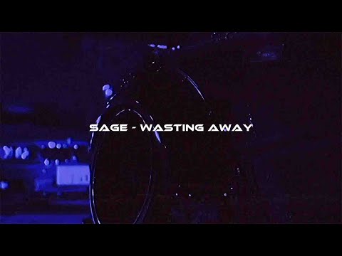 SAGE - Wasting Away [wave/phonk/nightdrive]