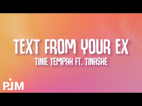 Text From Your Ex - Tinie Tempah ft. Tinashe (Lyrics)