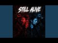 Still Alive