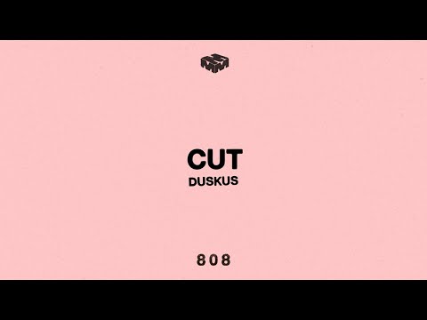 Cut