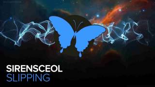 SirensCeol - Slipping [SectionZ Records]