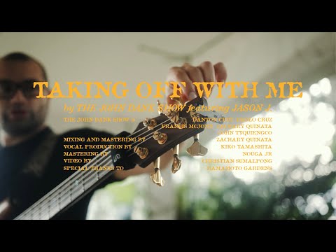 The John Dank Show - Taking Off With Me feat. Jason J.