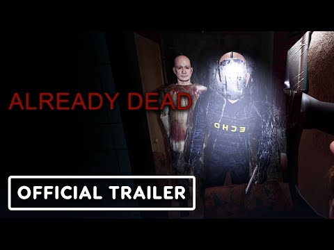 Already Dead - Official Reveal Trailer | Upload VR Showcase