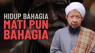Orang Ini Hidup Bahagia, Mati Pun Bahagia - Ustaz Ahmad Rozaini