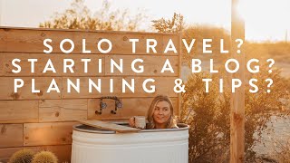 Travel Q&A: Solo Trips? Starting a Blog? Future Travel? Planning & Tips?