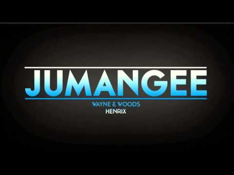 Henrix vs. Wayne & Woods - Jumangee