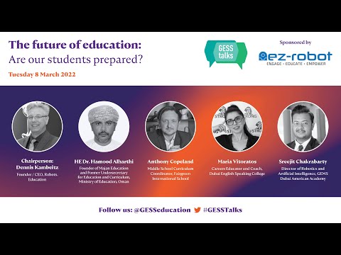 GESS Talks Webinar 8 - The future of education: Are our students prepared?