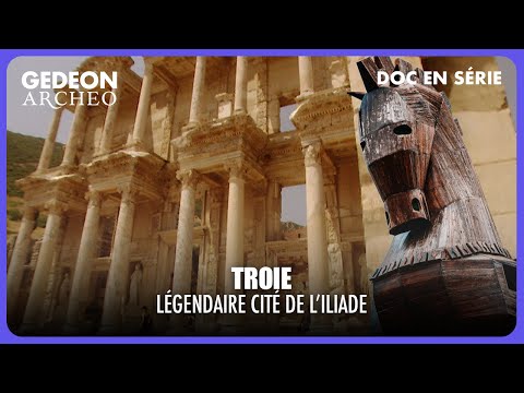 LES ROYAUMES DISPARUS - LA LÉGENDE DE TROIE | DOC COMPLET