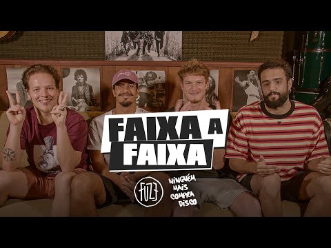 Fuze - A história por trás de cada música do álbum “Ninguém Mais Compra Disco”