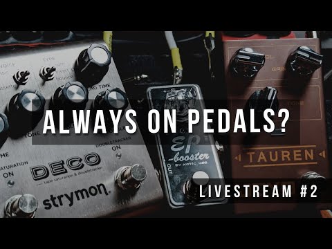 Livestream #2: What are Always On Pedals? / Guitar Lessons / Q&A
