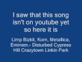 Disturbed, Linkin Park, Limp Bizkit, Cypress Hill ...