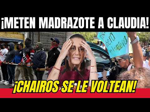 ¡ÚLTIMA HORA! ¡CHAIROS ESTAFADOS REVIENTAN CONTRA SHEINBAUM! ¡El MUNDIAL le REVIENTA en la CARA!