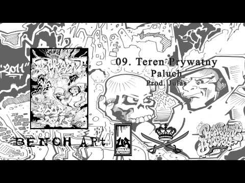 09. Paluch - Teren Prywatny (prod. Julas) [AUDIO]