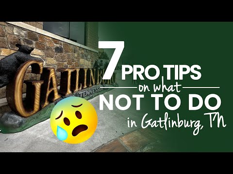 7 Things NOT To Do in Gatlinburg, TN
