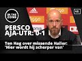 Ten Hag na verlies Ajax en missende Haller: 'Hier wordt hij scherper van'