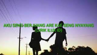 Download lagu Aku seng berjuang arek kae seng nyayang-lirik ilux id mp3