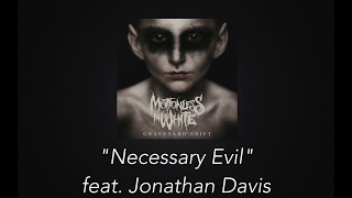Motionless in White - Necessary Evil (feat. Jonathan Davis) [Lyric Video]