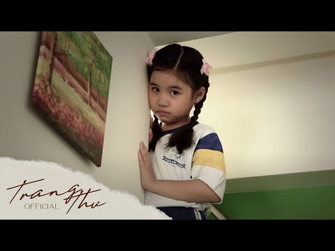 KHI VẮNG MẸBé Trang Thư (Official Music Video)