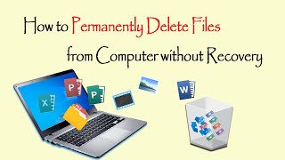 [Free Tool] How to Permanently Delete Files from Computer without Recovery
