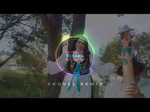 Kaszubska Influencerka  - TABAKA  (SHOVEL REMIX)