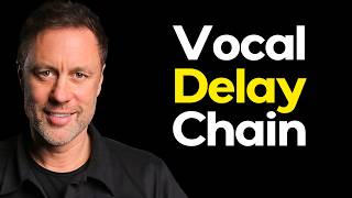 🔴 The Ultimate Vocal Delay Chain