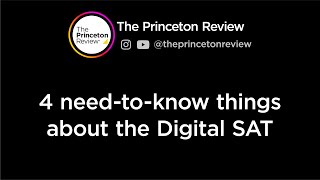 4 Need-to-Know Things About the Digital Sat | The Princeton Review