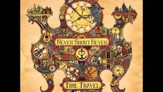 Time Travel (Acoustic)- Never Shout Never