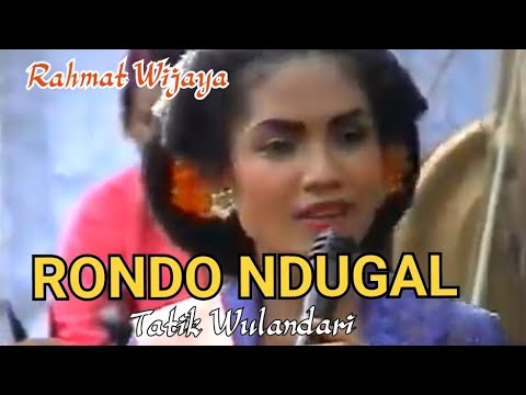 Rondo Dugal - Tatik Wulandari  - Rahmat Wijaya [OFFICIAL]
