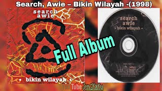 $ear¢h, Awie ‎– Bikin Wilayah -(1998) Full Album