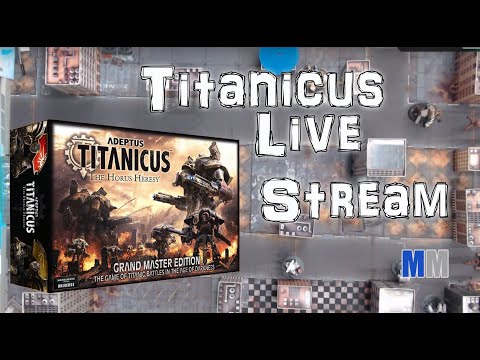 Games Workshop Titanicus Battle Report Live Steam from the Bunker