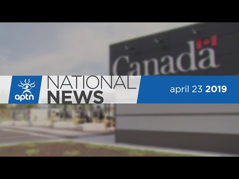 APTN National News April 23, 2019 – Water celebration in Nova Scotia, Wildfires burn in Saskatchewan