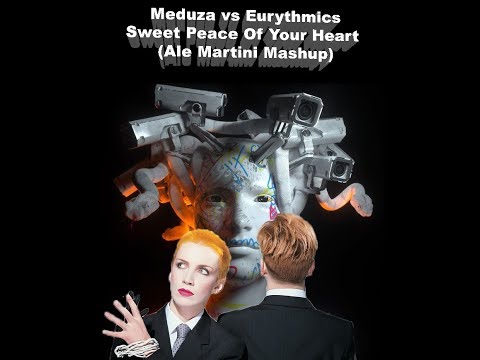 Meduza vs Eurythmics - Sweet Peace Of Your Heart (Ale Martini Mashup)