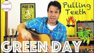 Guitar Lesson: How To Play Pulling Teeth by Green Day - Campfire Edition!