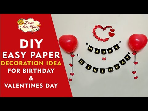 EASY PAPER DECORATION IDEA FOR BIRTHDAY AND VALENTINES DAY | PAPER DECORATION  | DRITI ARTOKRAFT
