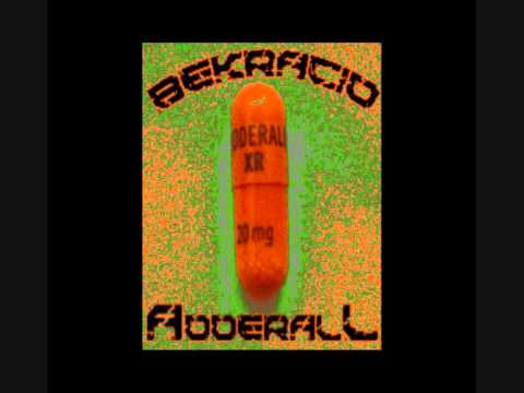 Bekracid - Adderall (Orginal 2010)