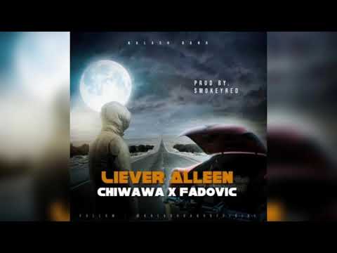 Chiwawa Ft. Fadovic - Liever Alleen (Prod By. Smokeyred)