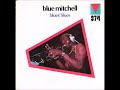 A FLG Maurepas upload - Blue Mitchell - I Didn't Ask To Be - Soul Jazz